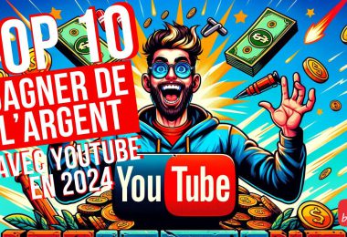 10 solutions pour gagner de l'argent sur youtube en 2024