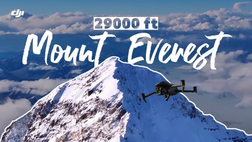 29 000 pieds en altitude sur l’everest avec le dji mavic 3 pro une ascension capturée comme jamais !