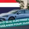 byd seal électrise la thaïlande pour 31200€