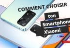 comment choisir son smartphone xiaomi en 2023?