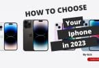 how to choose your iphone in 2023