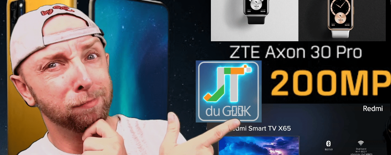 jtdugeek 19 mars zte axon 30 pro,huawei watch fit elegant,intel jasper lake,oneplus 9, film et serie