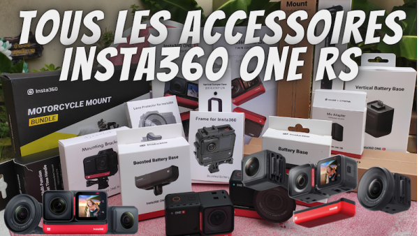 j'ai acheté tous les accessoires insta360 one r : one rs, certain sont indispensables