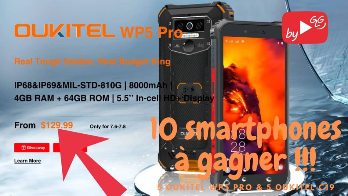 Lancement Du Oukitel Wp5 Pro 5,5 Ip68 Ip69 8000mah À Prix Choc (5 Smartphones À Gagner)