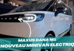 maxus dana m1 , le nouveau minivan électrique