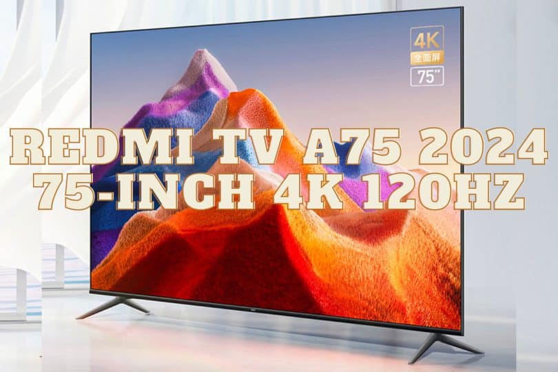 redmi tv a75 2024,75 inch 4k 120hz