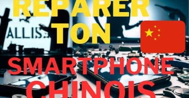 réparer smartphone chinois
