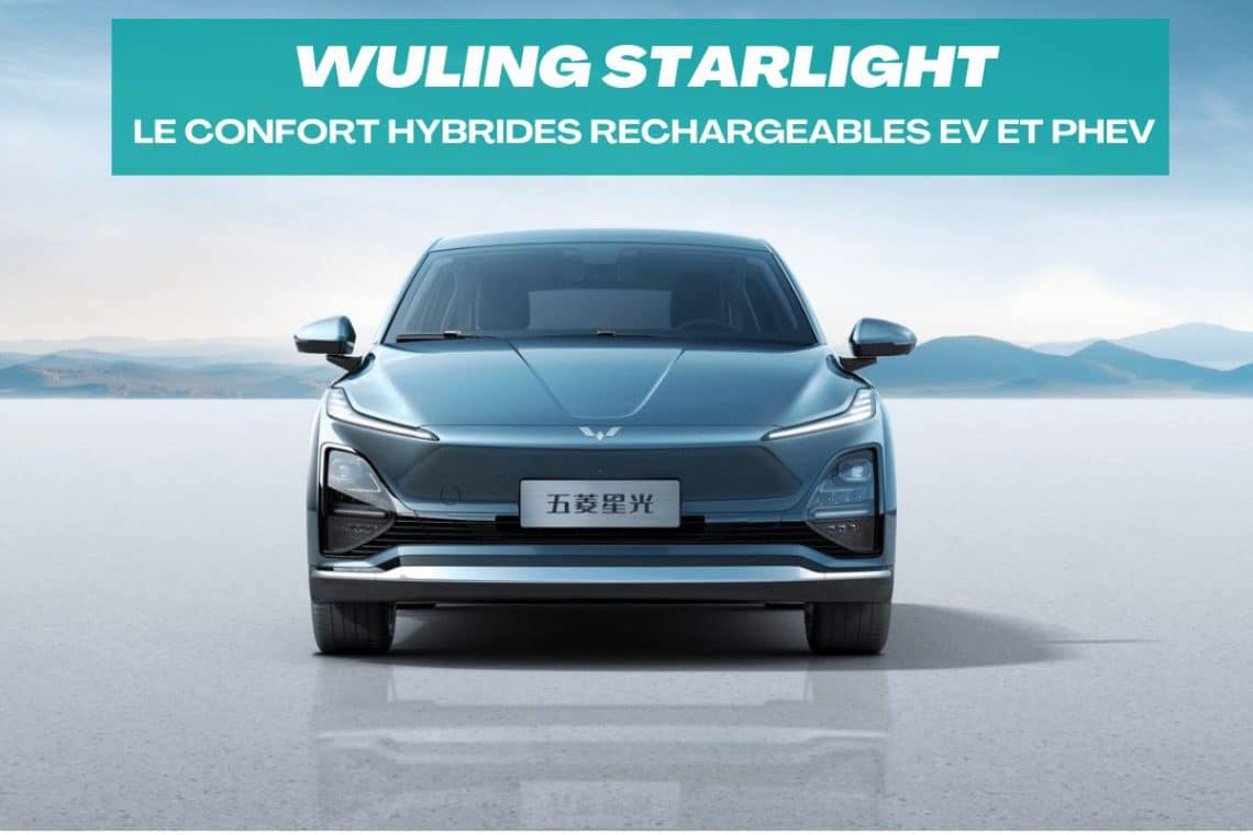 wuling starlight ev et phev