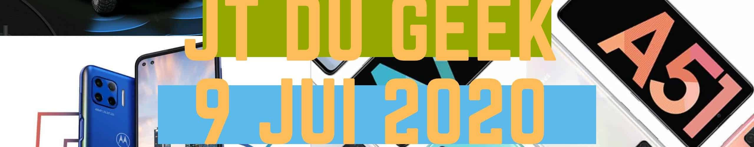 Zap Actu High Tech Jt Du Geek 9 Juillet