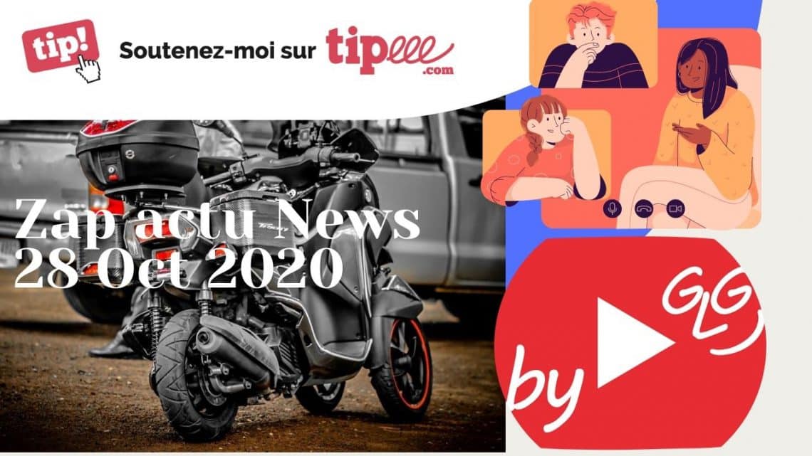 Zap Actu News 28 Oct