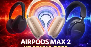 airpods max 2 vs airpods max, sony wh 1000xm6 et bose qc ultra