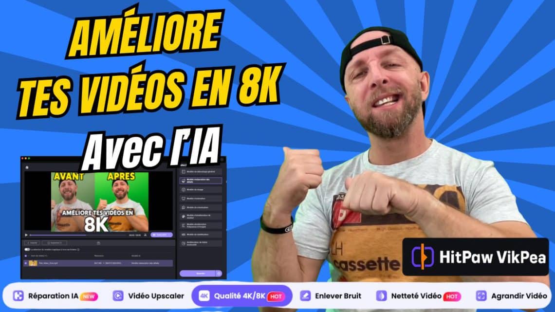 améliore tes vidéos en 8k avec l’ia,restauration, colorisation et plus avec hitpaw vikpea