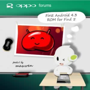 rom android 4.3 jelly bean de l'oppo find 5