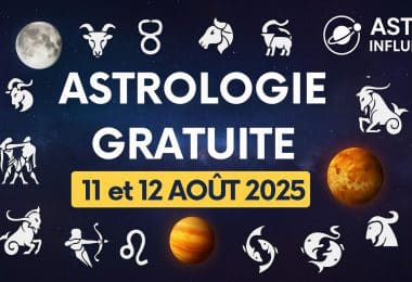 astrologie gratuite 11 & 12 août 2025 youtube