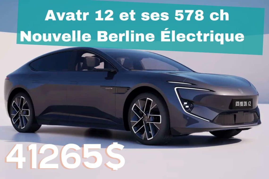 avatr 12 la nouvelle berline électrique avec 578 ch débarque en chine à 41 265 usd