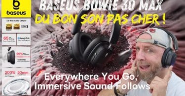 baseus bowie 30max ,casque hi res à 50mm, anc et bass boost 200%, le meilleur rapport qualité prix !