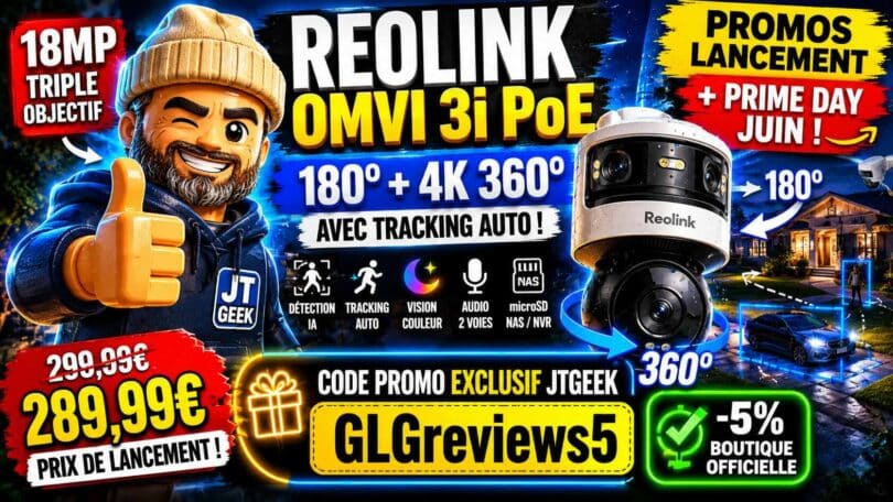 bon plan reolink omvi 3i poe promos lancement + code promo exclusif jtgeek glgreviews5 sur la boutique officielle reolink