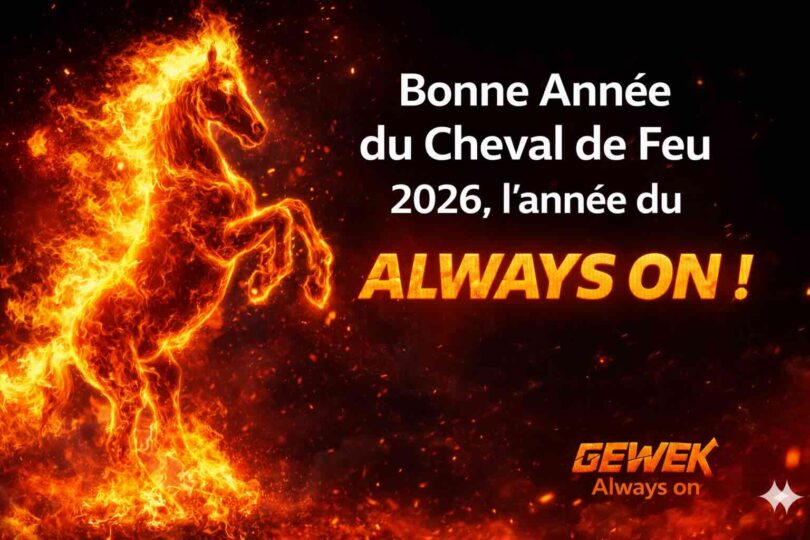 bonne année du cheval de feu 2026, l'année du always on !