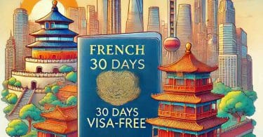 bonne nouvelle pour 2025 la chine étend l'exemption de visa à 30 jours pour les français !