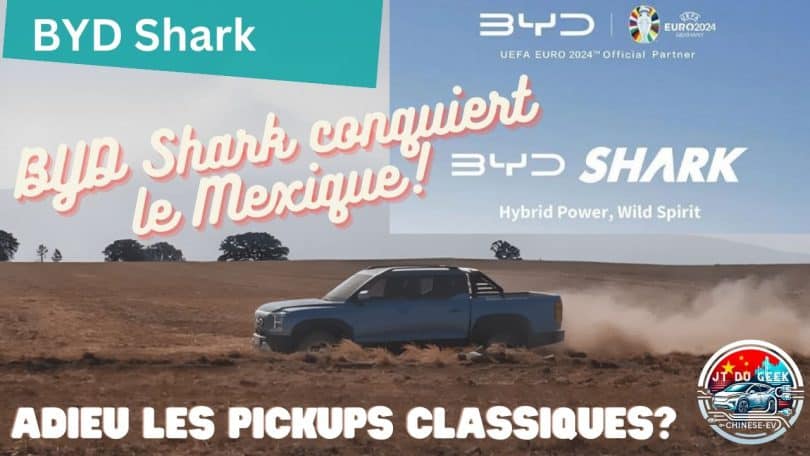 byd shark ,le pickup électrique qui débarque au mexique!