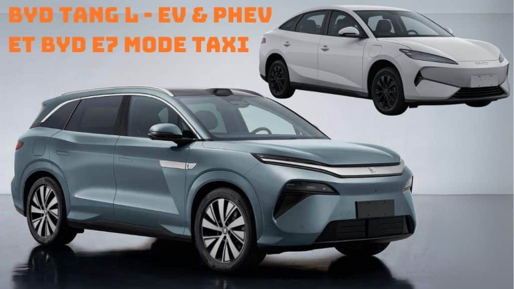 byd tang l ev & phev et byd e7