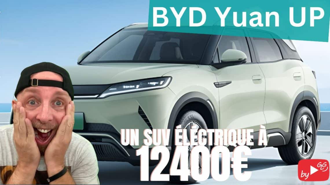 byd yuan up ,révolution dans le monde des suv compacts électriques dès 12 400€