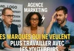 ces marques qui ne veulent plus travailler avec les youtubeurs