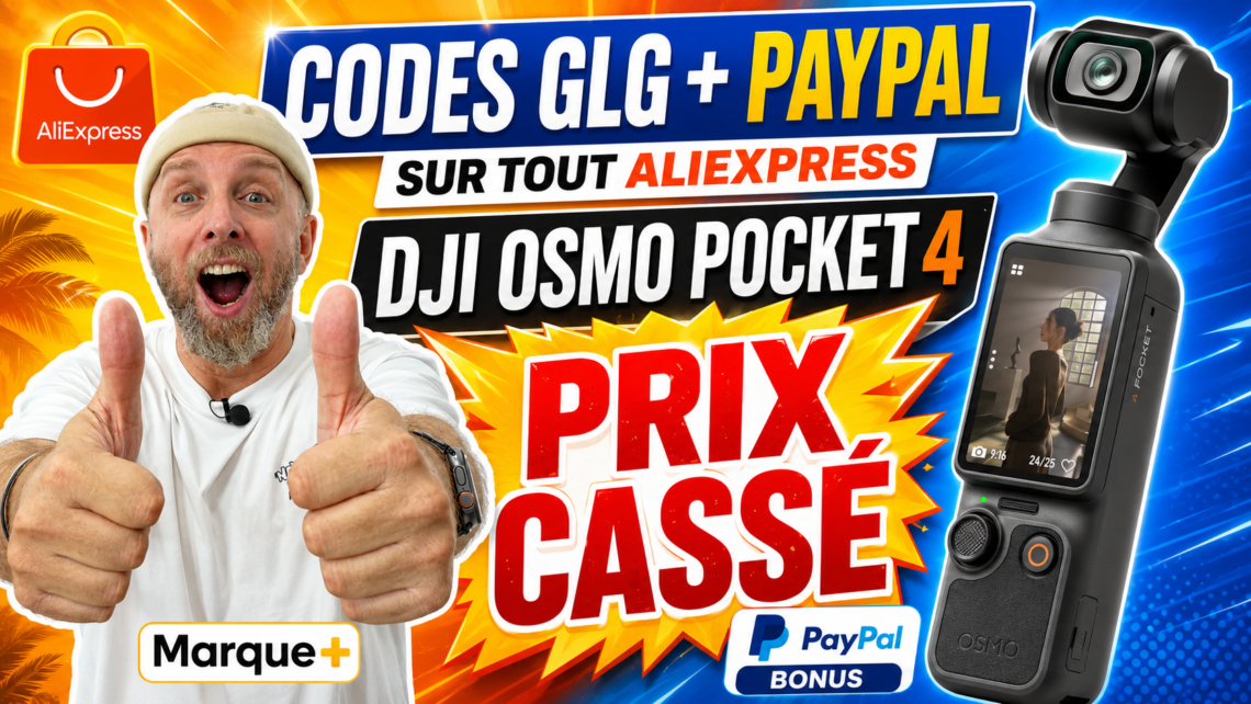 codes glg + paypal sur tout aliexpress dji osmo pocket 4 à prix cassé sur marque+ 2