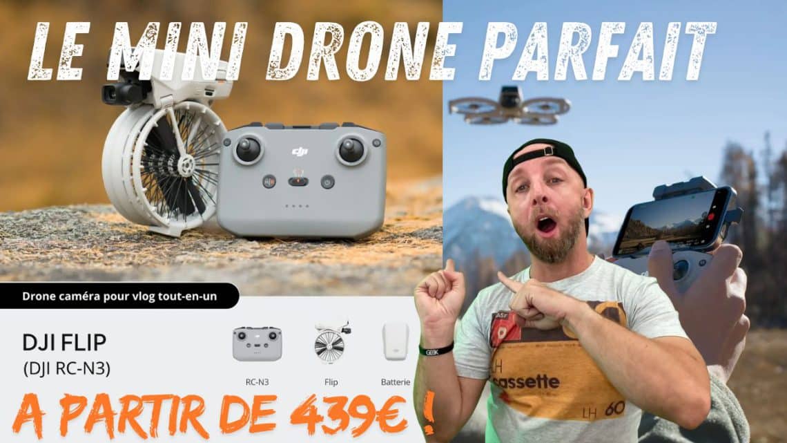 découvrez le dji flip