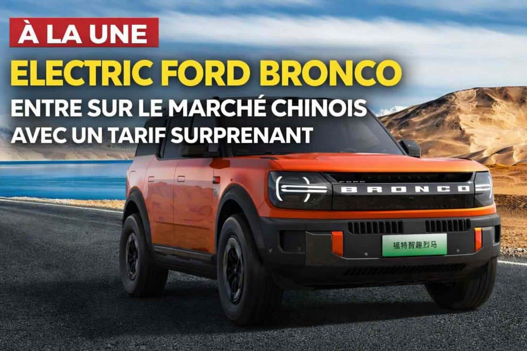 electric ford bronco entre sur le marché chinois avec un tarif surprenant