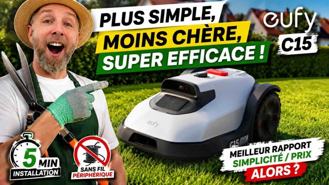 eufy c15 robot tondeuse installation en 5 minutes, moins cher et vraiment efficace ?