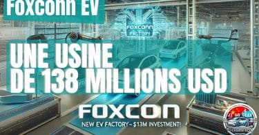 foxconn se lance dans les véhicules électriques avec une usine de 138 millions usd à zhengzhou !