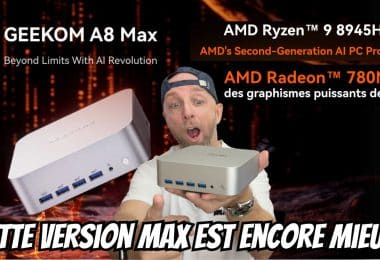 geekom a8 max , mini pc ryzen 9, ia révolutionnaire, graphismes aaa, nouveau châssis et plus de connectiques !