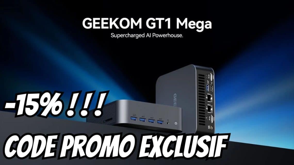 geekom gt1 mega , 15% sur ce mini pc windows puissant avec mon code promo exclusif !
