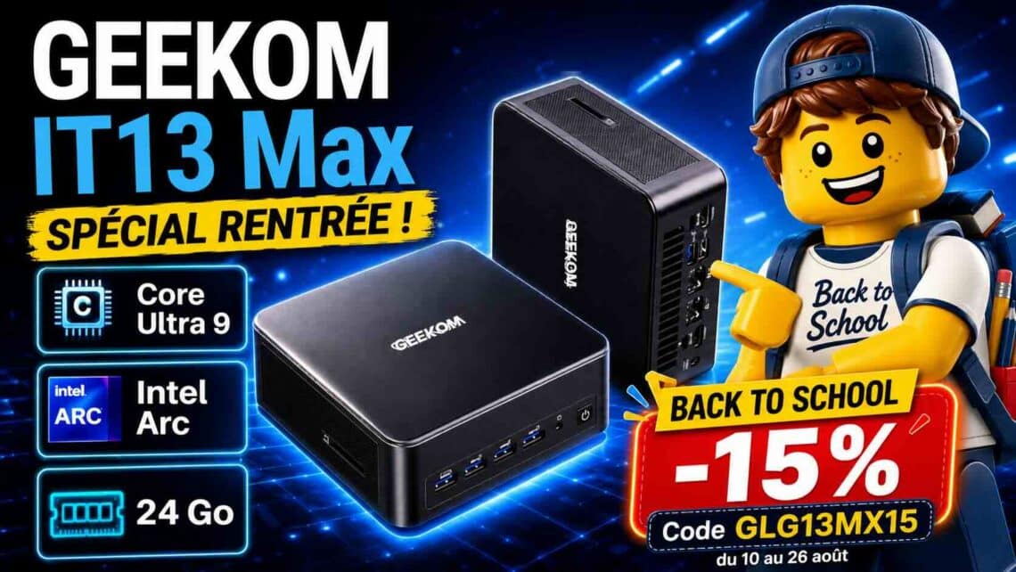 geekom it13 max 15 % avec notre code promo exclusif back to school