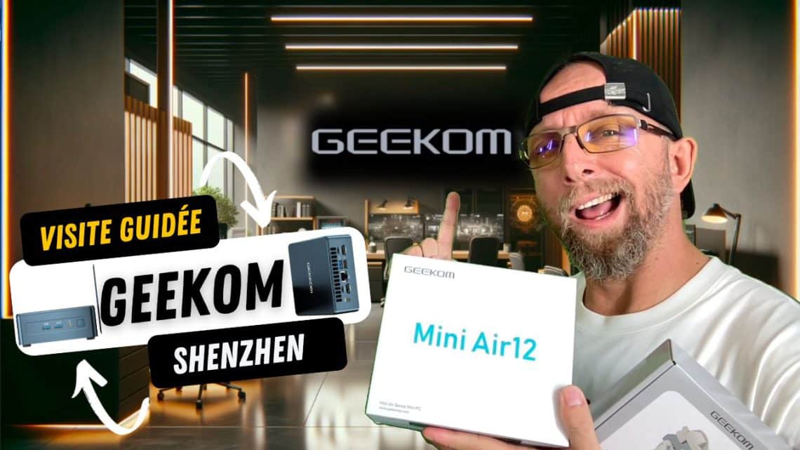 geekom m'a laissé entrer dans ses bureaux de shenzhen.. je ne m'attendais pas à ça !