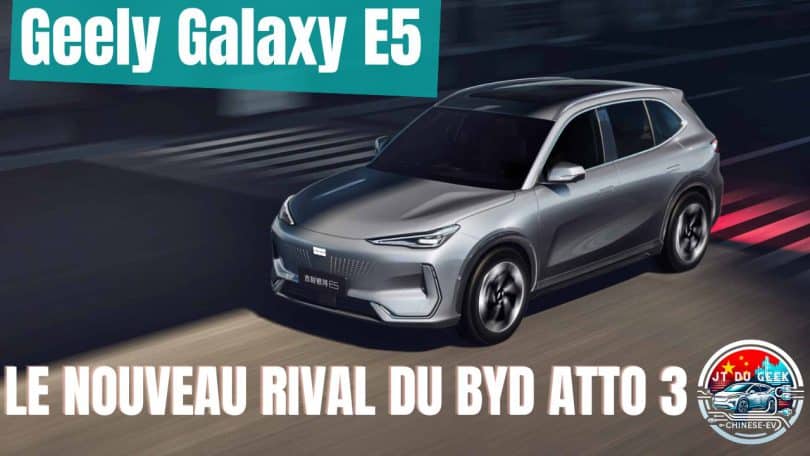 geely galaxy e5 , le nouveau rival du byd atto 3 débarque à 15 500 € le 3 août !