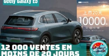 geely galaxy e5 ,plus de 12 000 ventes en moins de 20 jours !