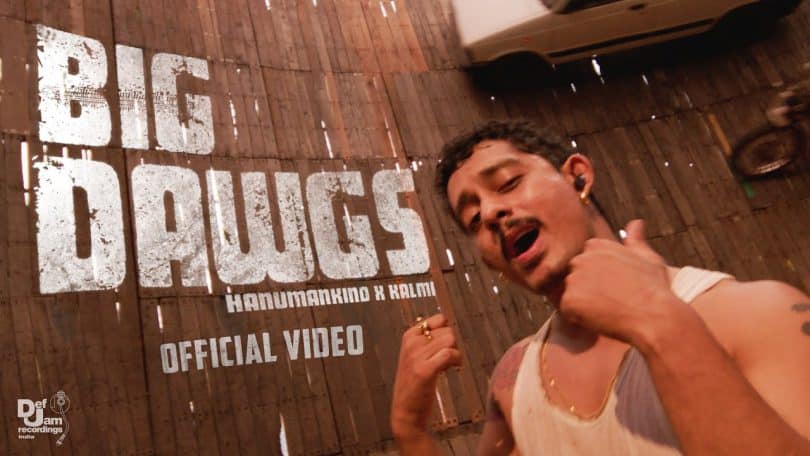 hanumankind – big dawgs | ft. kalmi (official music video) | def jam india