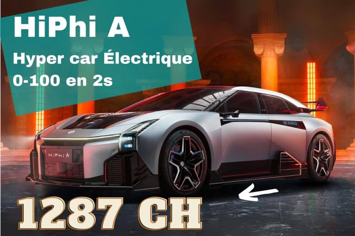 hiphi a, super voiture électrique 1287 ch, 0 100 en 2s, début à guangzhou