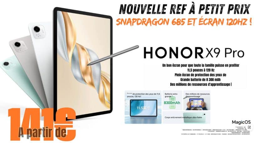 honor tablet x9 pro une nouvelle référence à petit prix avec snapdragon 685 et écran 120hz !