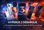 hyperos 3 se déploie sur 12 smartphones xiaomi, redmi et poco
