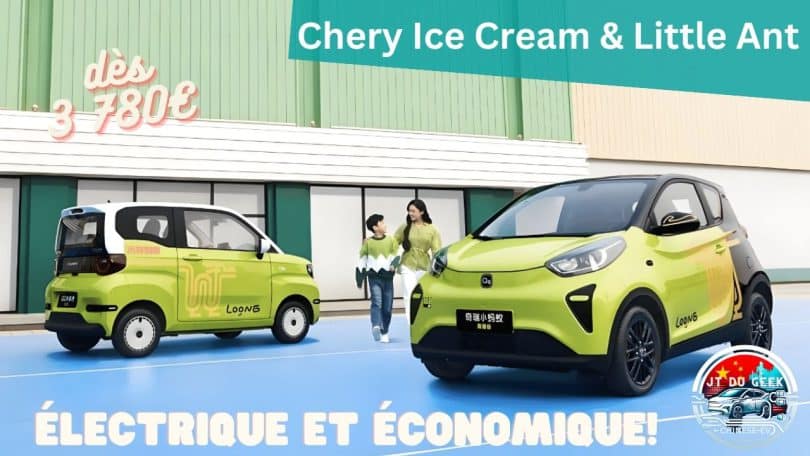 ice cream & little ant de chery dès 3 780€,le futur électrique est là!