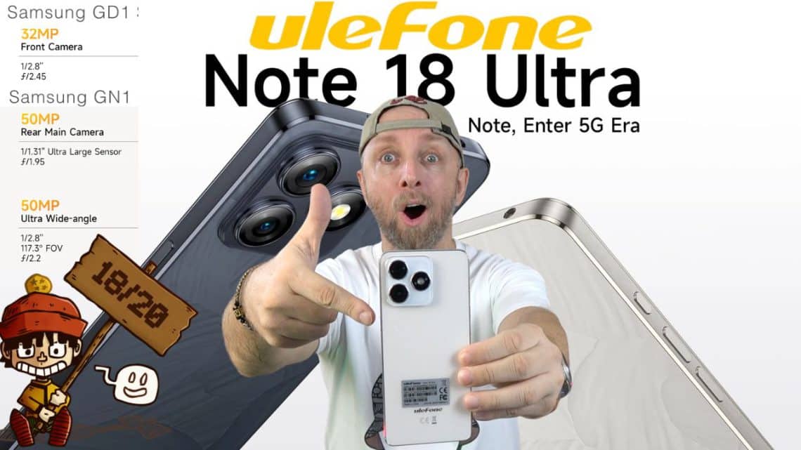 incroyable, le nouveau ulefone note 18 ultra 5g avec caméras samsung 50mp+32mp ne coute que 162€ !