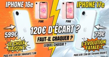 iphone 17e à 719€ vs iphone 16e à 599€