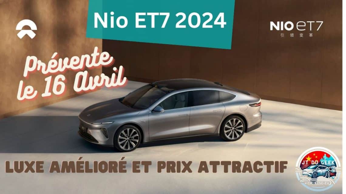 le nio et7 2024 démarre la prévente le 16 avril , luxe amélioré et prix attractif