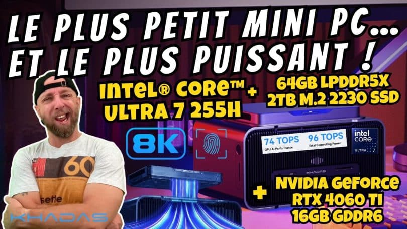 le plus petit mini pc… et le plus puissant ! ultra 7, 64gb, 2tb + rtx 4060 ti !