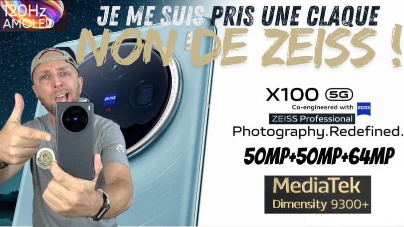 le vivo x100 , puissance et perfection avec amoled, zeiss 50+50+64mp, cpu 9300+, et charge 120w !