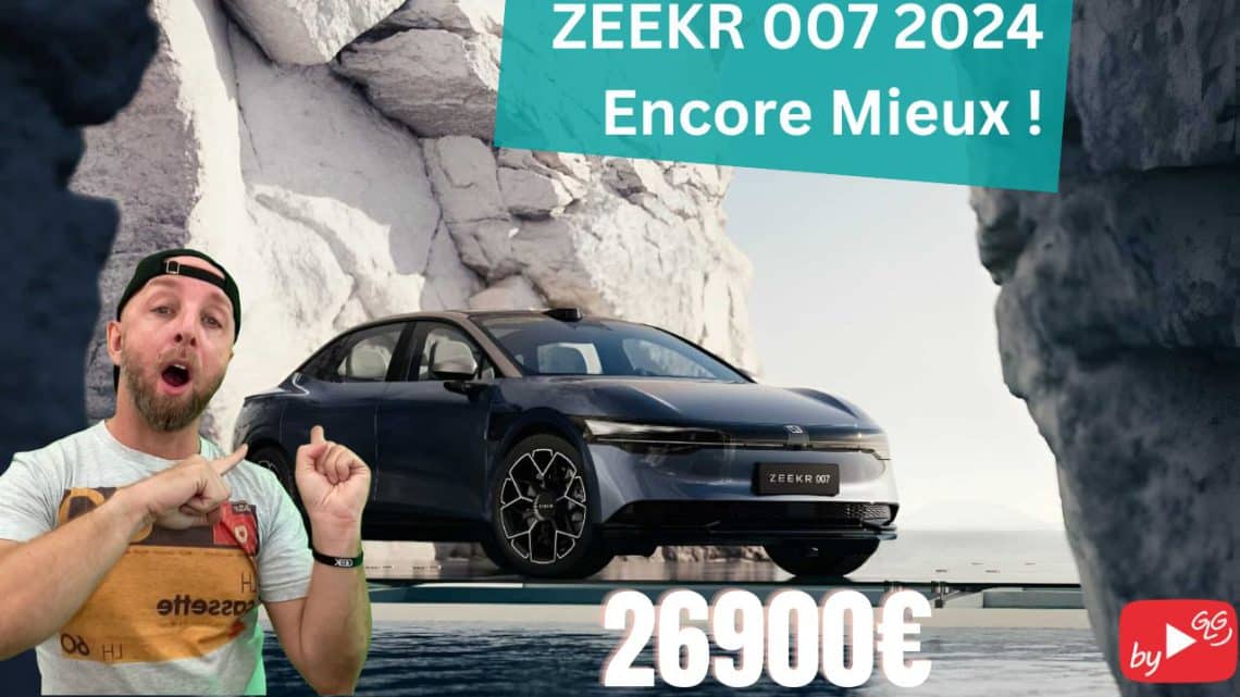 le zeekr 007 2024,évolution marquante chez geely, à partir de 26 900€