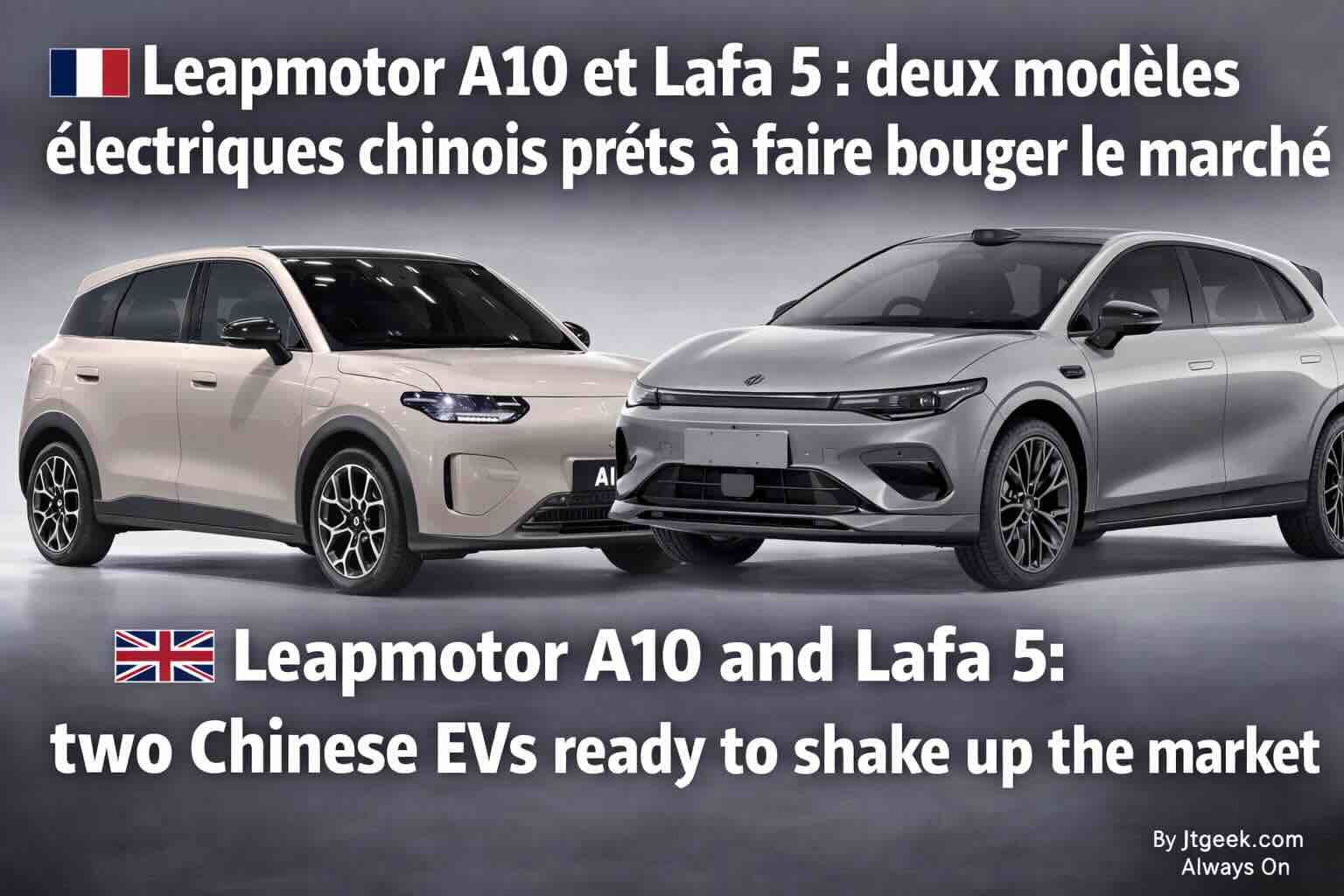 leapmotor a10 et lafa 5 jtgeek